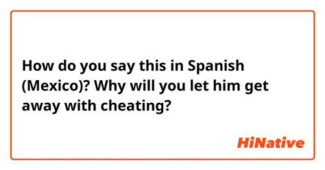 cheating in spanish translation|are you cheating in spanish.